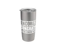 Encore? Congrats Sound guy Ingeniero de sonido Vaso térmico de acero inoxidable de doble pared