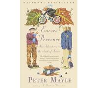 Encore Provence: New Adventures in the South of France (Vintage Departures) [Idioma Inglés]