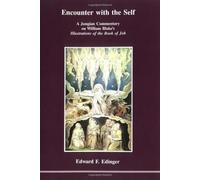 Encounter with the Self: Jungian Commentary on William Blake's "Illustrations of the Book of Job" (Studies in Jungian Psychology)