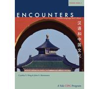 Encounters: Chinese Language and Culture, Student Book 2
