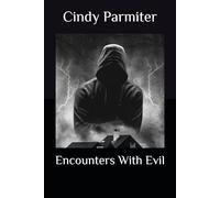 Encounters With Evil