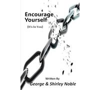 Encourage Yourself: It's In You