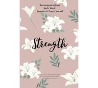 Encouragement from God's Word Scripture Prayer Journal: Strength (Smokey Rose)