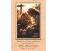 Encouraging Journal Lion and Daughter: I Will Not Leave You
