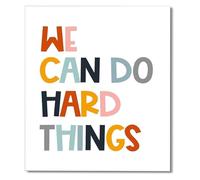 Encouraging Quotes for Kids Poster We Can Do Hard Things Positive Affirmations Motivational Wall Decor for Home Classroom(Unframed,08x12inch(20x30cm))