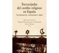Encrucijadas Del Cambio Religioso En España