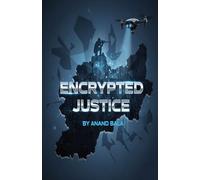Encrypted Justice: A Cyber war sprked by a sniper bullet
