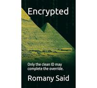 Encrypted: Only the clean ID may complete the override.