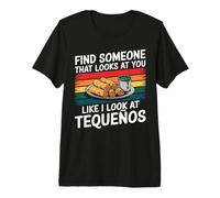 Encuentra a Alguien Que te mire como yo Miro a Tequeños Camiseta Premium