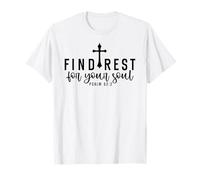Encuentra Descanso para tu Alma Cristianos Hombres & Mujeres Cristianos Camiseta