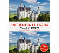 Encuentra el Error - Viajar en Europa - 60 rompecabezas de imágenes - 8 errores cada uno - para adultos y adolescentes