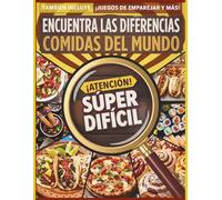 Encuentra las Diferencias - Comidas del Mundo: Un libro de actividades súper difícil para adultos y adolescentes: Incluye juegos de emparejar y más (Spot the Difference World)