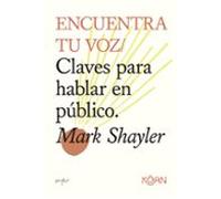 Encuentra tu voz: Claves para hablar en público (DO BOOKS)