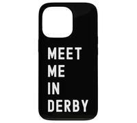 Encuéntrame en Derby, England, Reino Unido Carcasa para iPhone 13 Pro