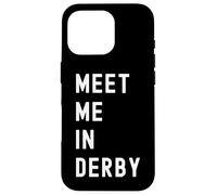 Encuéntrame en Derby, England, Reino Unido Carcasa para iPhone 16 Pro
