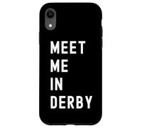 Encuéntrame en Derby, England, Reino Unido Carcasa para iPhone XR