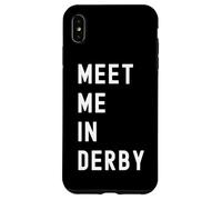 Encuéntrame en Derby, England, Reino Unido Carcasa para iPhone XS MAX