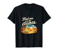 Encuéntrame en la Fiesta de Vacaciones permanentes de Las Dunas Camiseta