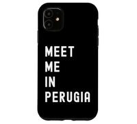 Encuéntrame en Perugia Umbria Italia Carcasa para iPhone 11