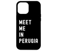 Encuéntrame en Perugia Umbria Italia Carcasa para iPhone 12 Pro MAX