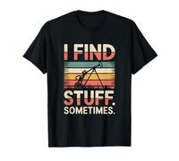 Encuentro Cosas a Veces Divertidas para detectar Metales Camiseta