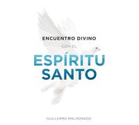 Encuentro Divino Con El Espíritu Santo