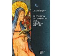 El Portico Del Misterio De La Segunda Virtud