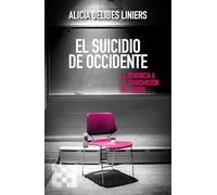 Encuentro El suicidio de Occidente: La renuncia a la transmisión del saber: 143 (Nuevo Ensayo)
