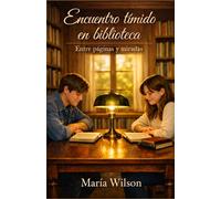 Encuentro tímido en bibloteca: Entre páginas y miradas