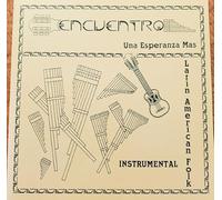 Encuentro - Una Esperanza Mas - Instrumental Latin American Folk (UK Import)