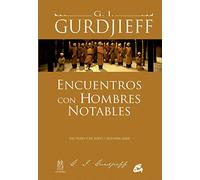 Encuentros con hombres notables. Del todo y de todo