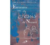 Encuentros con Jesús de Nazaret. (Parábola)