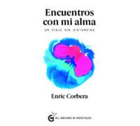 Encuentros Con Mi Alma: Un Viaje Sin Distancias