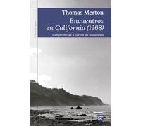 Encuentros en California (1968): Conferencias y cartas de Redwoods: 479 (El Pozo de Siquén)