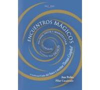 Encuentros Mágicos para pensar, sentir y manifestar todos tus deseos