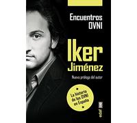 Encuentros Ovni: La Historia De Los Ovni En España