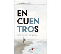 Encuentros: Reflexiones y parábolas (Adentro)