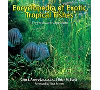 Encyclopaedia of Exotic Tropical Fishes for Freshwater Aquariums
