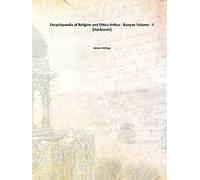 Encyclopaedia of Religion and Ethics Arthur - Bunyan Volume - II [Hardcover]
