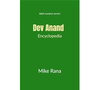 Encyclopedia Dev Anand - B&W: Standard Format - A 100 years, 125 movies & 500 songs