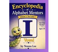 Encyclopedia of Alphabet Mentors: Volume 2: The Letter I