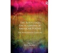 Encyclopedia of American Poetry: The Nineteenth Century: The Nineteenth Century