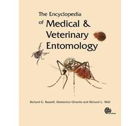 Encyclopedia of Medical and Veterinary Entomology