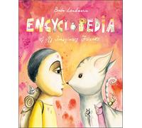 Encyclopedia of My Imaginary Friends: 2 (Trilogy of Inner Journeys, 2)