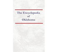 Encyclopedia of Oklahoma