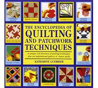 Encyclopedia of Quilting & Patchwork Technique