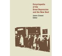 Encyclopedia of the Great Depression and the New Deal
