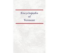 Encyclopedia of Vermont