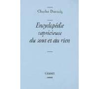 Encyclopedie Capricieuse Du Tout Et Du Rien