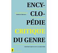 Encyclopédie critique du genre: Corps, sexualité, rapports sociaux